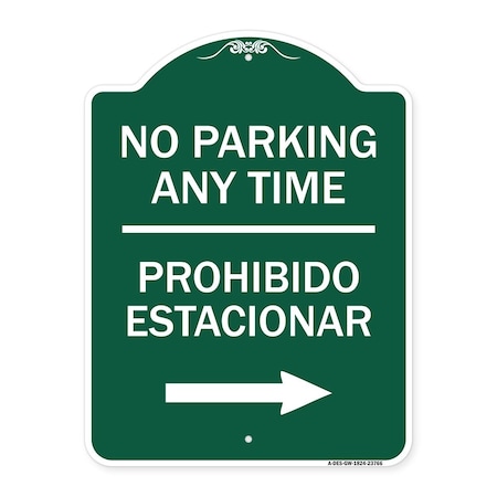 Signmission No Parking Anytime Prohibido Estacionar W/ Right Arrow Heavy-Gauge Alum, 18" x 24", GW-1824-23766 A-DES-GW-1824-23766
